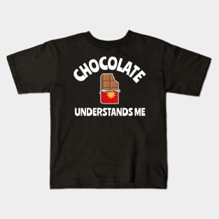 chocolate understands me Kids T-Shirt